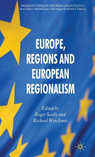 Europe, Regions and European Regionalism (Palgrave Studies in European Union Politics)