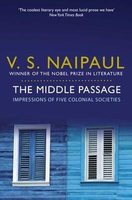 Middle Passage: Impressions of Five Colonial Societies