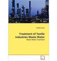 Treatment of Textile Industries Waste Water