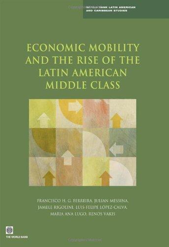Economic Mobility and the Rise of the Latin American Middle Class (English)