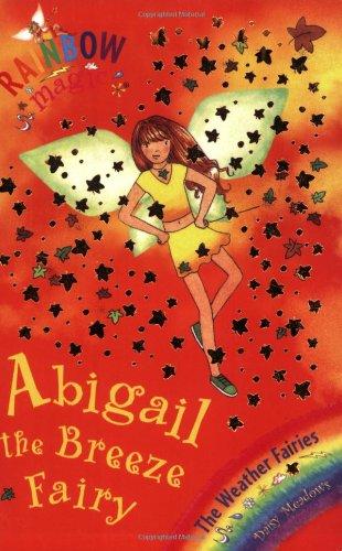 RAINBOW MAGIC: THE WEATHER FAIRIES: 09: ABIGAIL THE BREEZE FAIRY