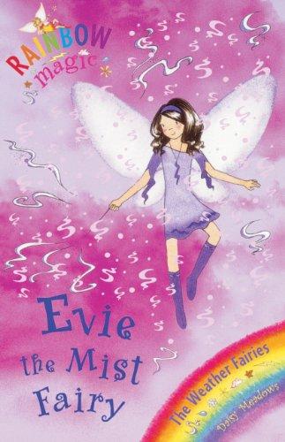 RAINBOW MAGIC: THE WEATHER FAIRIES: 12: EVIE THE MIST FAIRY