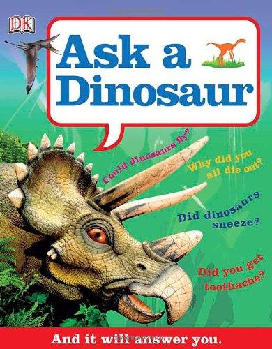 Ask a Dinosaur. (Dk) (French Edition) [Dk]