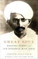 Great Soul: Mahatma Gandhi and his Struggle with India