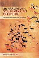 Anatomy Of A South African Genocide: The Extermination Of The Cape San Peoples