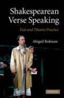 Shakespearean Verse Speaking: Text And Theatre Practice.