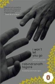I Won’t Let You Go: Selected Poems