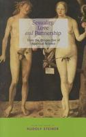 Sexuality, Love And Partnership: From The Perspective Of Spiritual Science