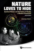 Nature Loves To Hide: Quantum Physics And The Nature Of Reality, A Western Perspective.