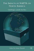 The Impact of NAFTA on North America: Challenges outside the Box
