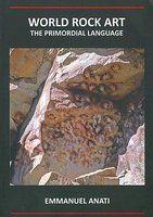 World Rock Art : The Primordial Language