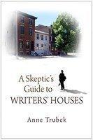 SKEPTIC'S GUIDE TO WRITERS' HOUSES.