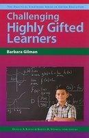 Challenging Highly Gifted Learners
