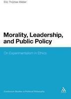 Morality, Leadership, and Public Policy