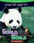 PLANET EARTH: BIG WORLD SMALL WORLD