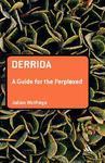 Derrida: A Guide for the Perplexed (Guides for the Perplexed)