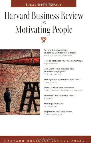 Harvard Business Review on Motivating People (Harvard Business Review Paperback Series)