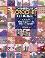 Compendium of Crochet Techniques