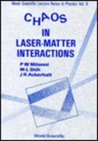 Chaos in Laser-Matter Interactions (World Scientific Lecture Notes in Physics)