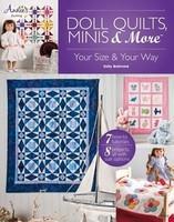 Doll Quilts, Minis & More