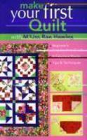 Make Your First Quilt With M'liss Rae Hawley