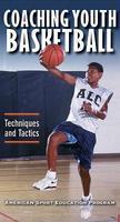 Coaching Youth Basketball Video: Techniques & Tactics [VHS]