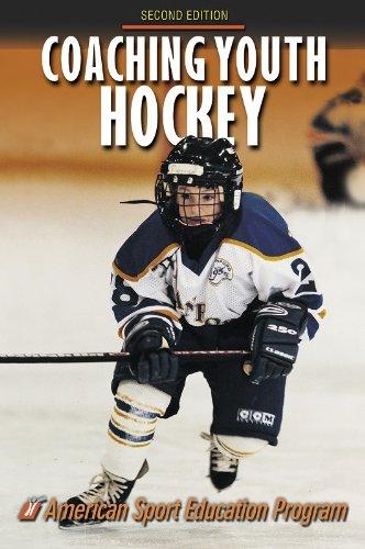 Coaching Youth Hockey - 2nd Edition (Coaching Youth Sports)