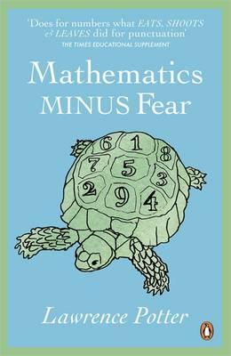 Mathematics Minus Fear (French Edition)