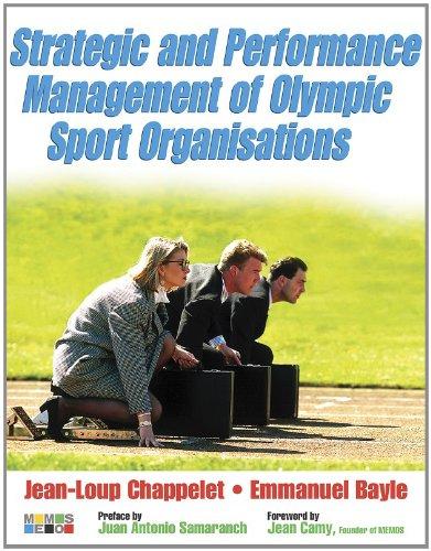 Strategic and Performance Management of Olympic Sport Organisations (v. 1) 