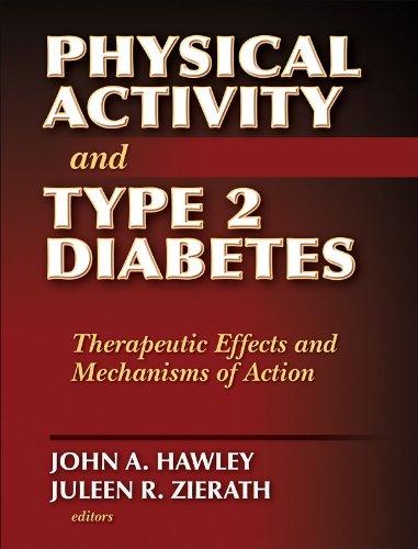 Physical Activity and Type 2 Diabetes: Therapeutic Effects and Mechanisms of Action 