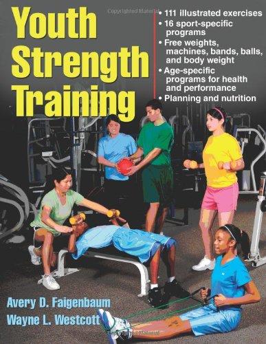 Youth Strength Training:Programs for Health, Fitness and Sport (Strength & Power for Young Athlete) 