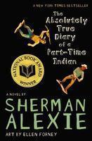 The Absolutely True Diary of a Part Time Indian