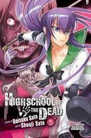 HIGHSCHOOL OF THE DEAD, VOL. 5