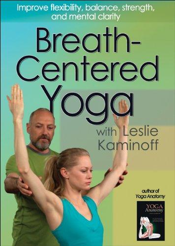 Breath-Centered Yoga with Leslie Kaminoff DVD 