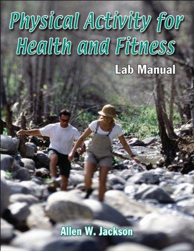 Physical Activity for Health and Fitness Lab Manual