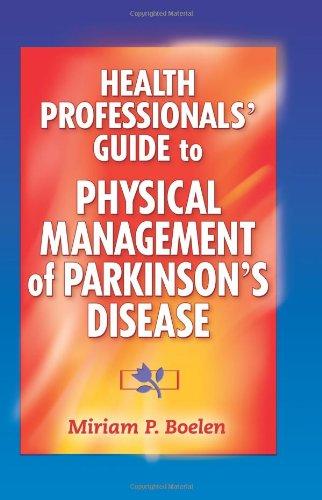 Health Professionals' Guide to Physical Management of Parkinson's Disease