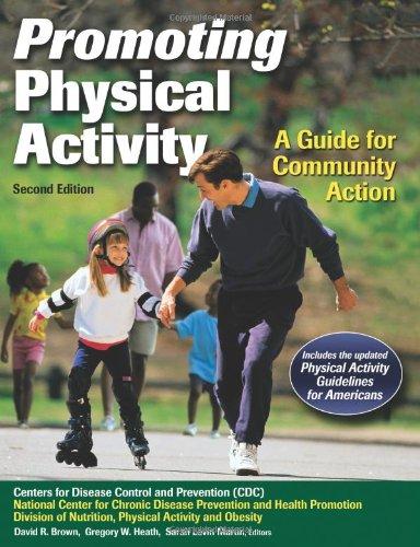 Promoting Physical Activity: A Guide for Community Action