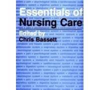 Essentials Of Nursing Care