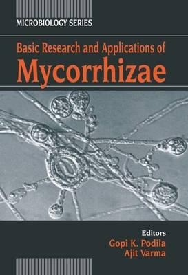 Basic Research and Applications of Mycorrhizae (Microbiology Series)