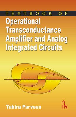 Textbook of Operational Transconductance Amplifier and Analog Integrated Circuits