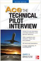 ACE THE TECHNICAL PILOT INTERVIEW