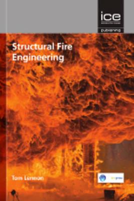 Structural Fire Engineering (Structures and Buildings)