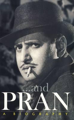 And Pran: a Biography