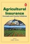 AGRICULTURAL INSURANCE CONCEPTS AND COUNTRY INITIATIVES