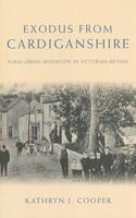 Exodus from Cardiganshire Exodus from Cardiganshire Exodus from Cardiganshire: Rural-Urban Migration in Victorian Britain Rural-Urban Migration in Vic