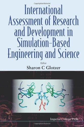 International Assessment of Research and Development in Simulation-Based Engineering and Science