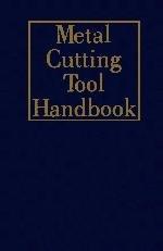 Metal Cutting Tool Handbook