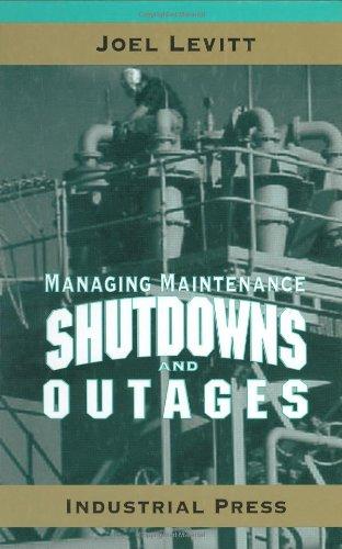 Managing Maintenance Shutdowns and Outages