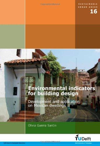 Environmental Indicators for Building Design: Development and Application on Mexican Dwellings (Sustainable Urban Areas)