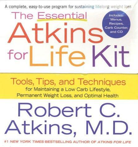  The Essential Atkins for Life Kit: Tools, Tips, and Techniques for Maintaining a Low Carb Lifestyle for Permanent Weight Loss and Optimal Health 